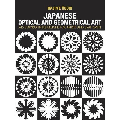 Japanese Optical and Geometrical Art - (Dover Pictorial Archives) by  Hajime Ouchi (Paperback)