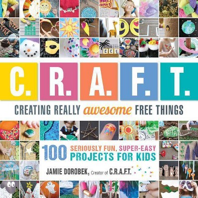 Creating Really Awesome Free Things - by  Jamie Dorobek (Paperback)