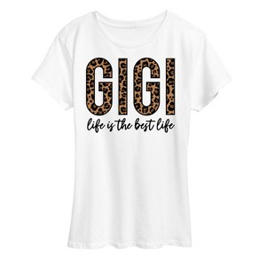 Women's - Instant Message - Gigi Life Is The Best Life Short Sleeve Graphic T-Shirt - 1 of 4