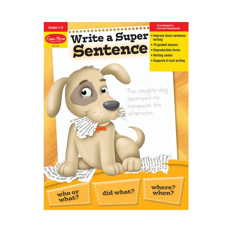 Write a Super Sentence, Grade 1 - 3 Teacher Resource - (Writing Skills Essentials) 2nd Edition by  Evan-Moor Educational Publishers (Paperback), 1 of 2