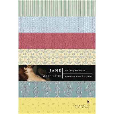 The Complete Novels - (Penguin Classics Deluxe Edition) by  Jane Austen (Paperback)