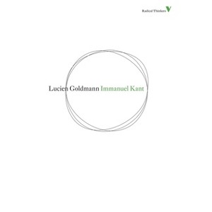 Immanuel Kant - (Radical Thinkers) by  Lucien Goldmann (Paperback) - 1 of 1