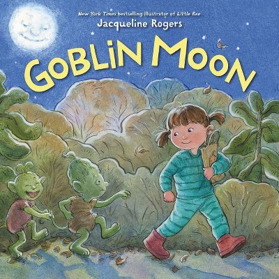 Goblin Moon - by  Jacqueline Rogers (Hardcover)