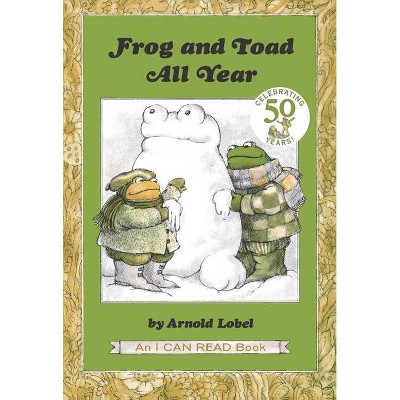 FROG AND TOAD ALL YEAR - by Arnold Lobel (Paperback)