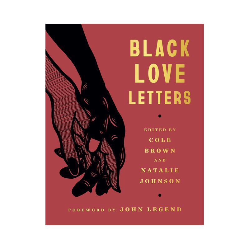 Black Love Letters - by  Cole Brown &#38; Natalie Johnson (Hardcover), 1 of 2