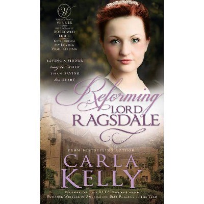  Reforming Lord Ragsdale - by  Carla Kelly (Paperback) 