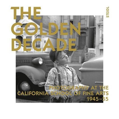 The Golden Decade - by  Ken Ball & Victoria Ball (Hardcover)