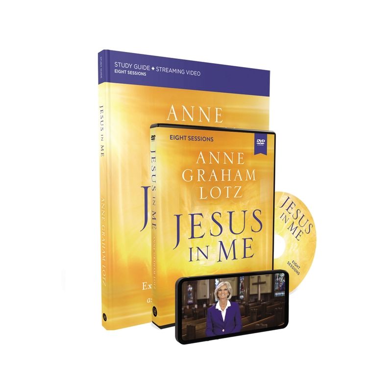Jesus in Me Study Guide with DVD - by  Anne Graham Lotz (Paperback), 1 of 2