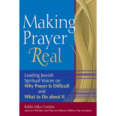 Making Prayer Real - by Mike Comins