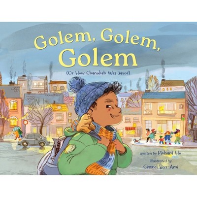 Golem, Golem, Golem - by  Richard Ho (Hardcover)
