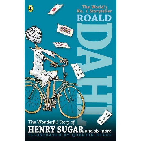 The Wonderful Story Of Henry Sugar By Roald Dahl Paperback Target