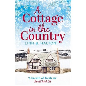 A Cottage in the Country - (Christmas in the Country) by  Linn B Halton (Paperback) - 1 of 1