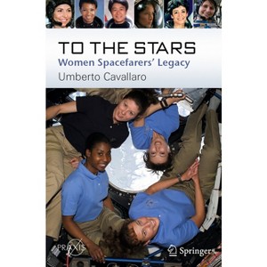 To the Stars - 2nd Edition by  Umberto Cavallaro (Paperback) - 1 of 1