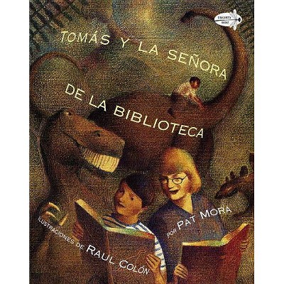 Tomas Y La Senora de la Biblioteca (Tomas and the Library Lady Spanish Edition) - by  Pat Mora (Paperback)