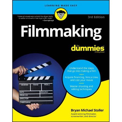 Filmmaking for Dummies - 3rd Edition by  Bryan Michael Stoller (Paperback)