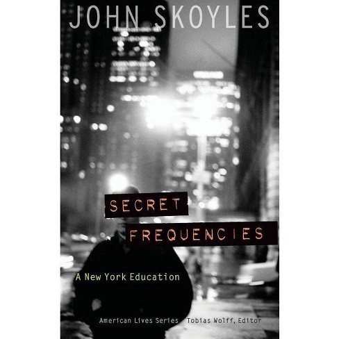 Secret Frequencies - (American Lives) by  John Skoyles (Paperback) - image 1 of 1