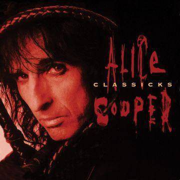 Alice Cooper - Classicks: The Best Of Alice Cooper (Vinyl)