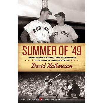 Summer of '49 - (Harper Perennial Modern Classics) by  David Halberstam (Paperback)