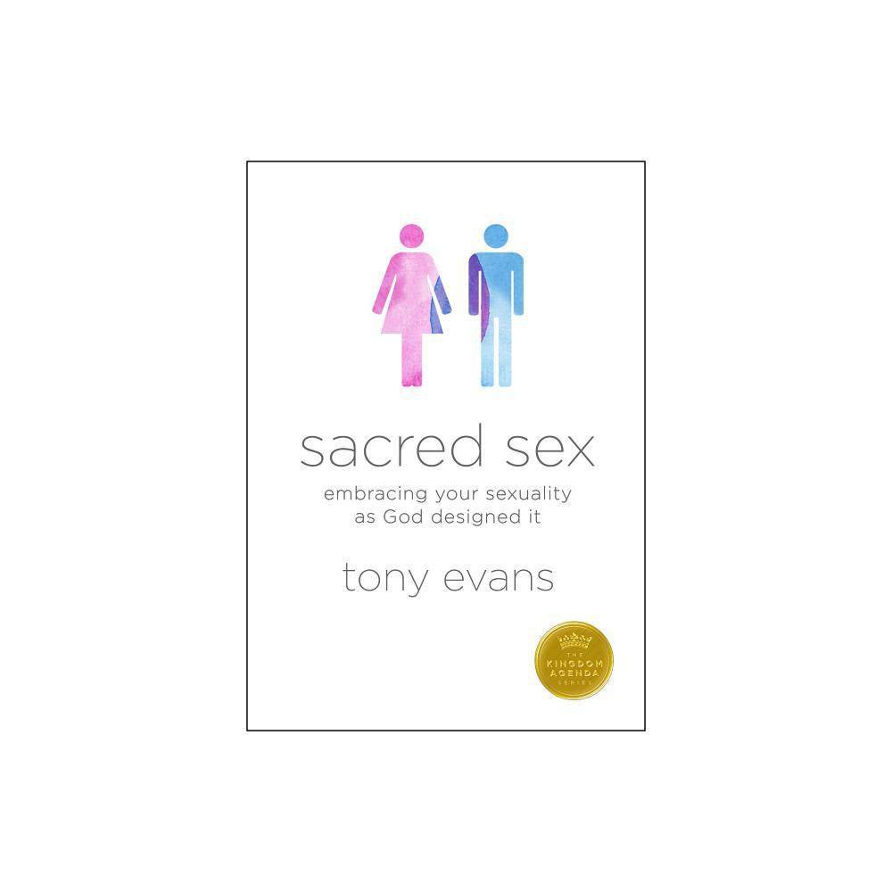 ISBN 9780802411556 product image for Sacred Sex - by Tony Evans (Paperback) | upcitemdb.com