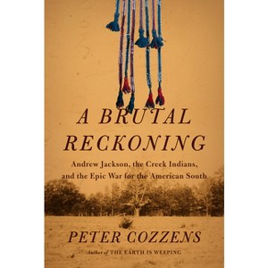 A Brutal Reckoning - by Peter Cozzens - 1 of 1