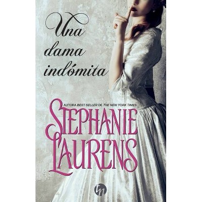 Una dama indómita - by  Stephanie Laurens (Paperback)