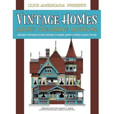 Vintage Homes - by  Click Americana & Nancy J Price (Paperback)