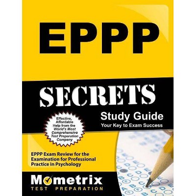 Eppp Secrets Study Guide - by  Eppp Exam Secrets Test Prep (Paperback)