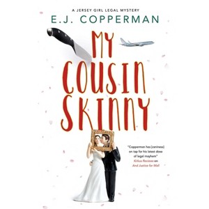 My Cousin Skinny - (A Jersey Girl Legal Mystery) by E J Copperman - 1 of 1