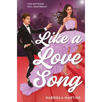 Like a Love Song - (Underlined Paperbacks) by  Gabriela Martins (Paperback)