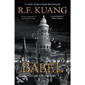 Babel - by R F Kuang (Hardcover) - 1 of 1