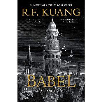 Babel - by R F Kuang (Hardcover)