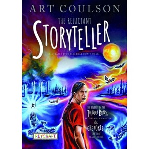 The Reluctant Storyteller - by  Art Coulson (Paperback) - 1 of 1