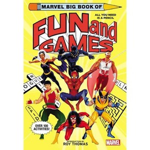 Marvel Big Book of Fun and Games - by  Marvel Entertainment (Paperback) - 1 of 1