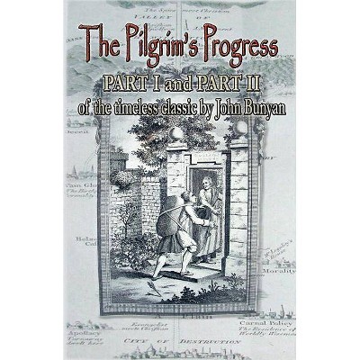 The Pilgrim's Progress - by  John Bunyan (Paperback)