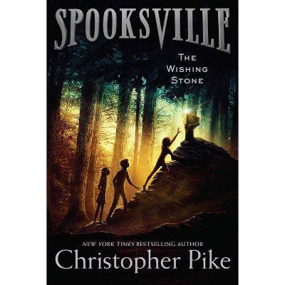 The Wishing Stone, 9 - (Spooksville) by  Christopher Pike (Paperback)