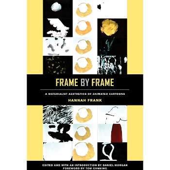 Frame by Frame - by  Hannah Frank (Paperback)