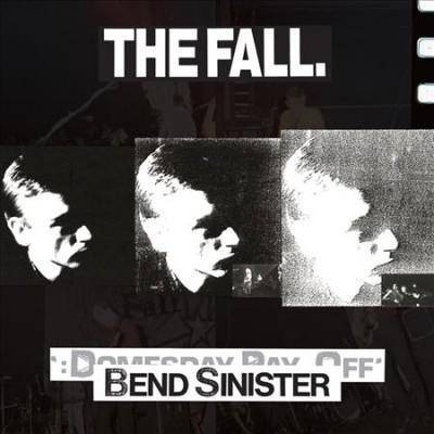 The Fall - Bend Sinister/The Domesday Pay-Off - Plus (Vinyl)