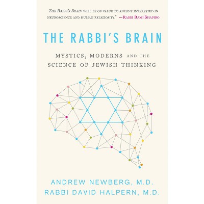 The Rabbi's Brain - by  Andrew Newberg & David Halpern (Paperback)