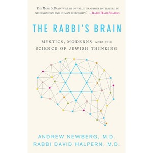 The Rabbi's Brain - by  Andrew Newberg & David Halpern (Paperback) - 1 of 1