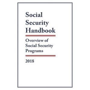 Social Security Handbook 2018 - by  Social Security Administration (Paperback) - 1 of 1