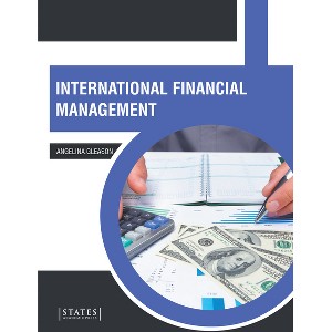 International Financial Management - by  Angelina Gleason (Hardcover) - 1 of 1