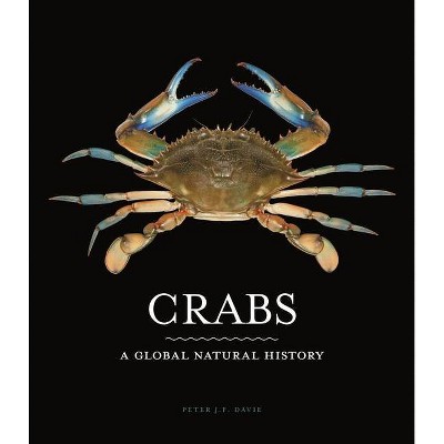 Crabs - by  Peter J F Davie (Hardcover)