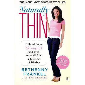 Naturally Thin (Original) (Paperback) by Bethenny Frankel