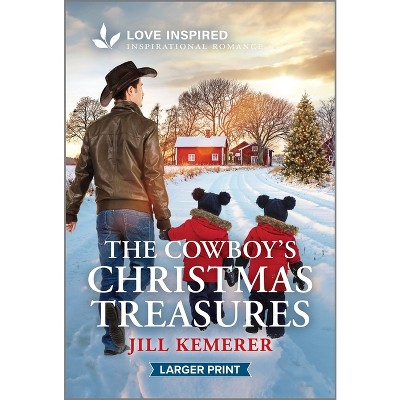 The Cowboy's Christmas Treasures - (Wyoming Legacies) Large Print by  Jill Kemerer (Paperback)