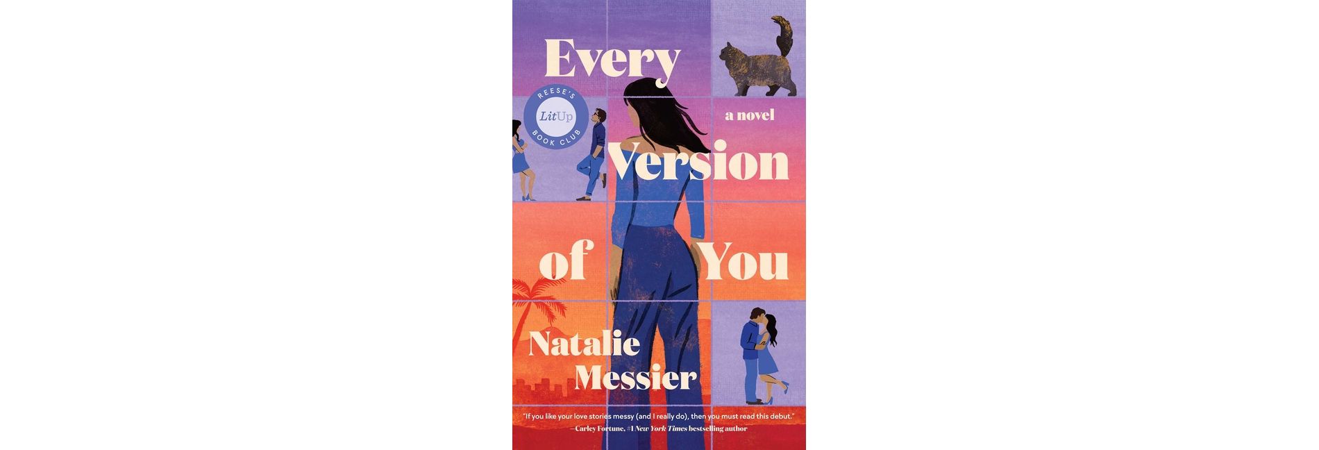 Every Version of You - by Natalie Messier (Hardcover)