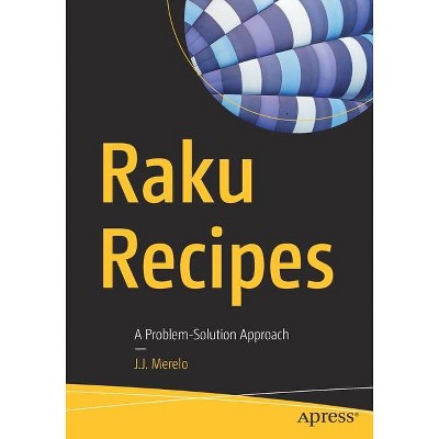 Raku Recipes - by  J J Merelo (Paperback)