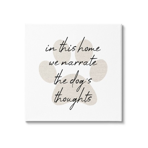 Stupell Industries Narrate Dog's Thoughts Funny Pet Canvas Wall Art - image 1 of 3