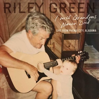 Riley Green - I Wish Grandpas Never Died (7") (Vinyl)