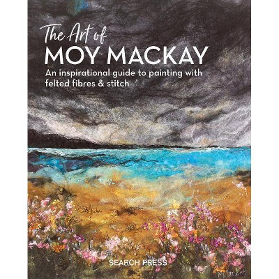 The Art of Moy MacKay - (Hardcover)