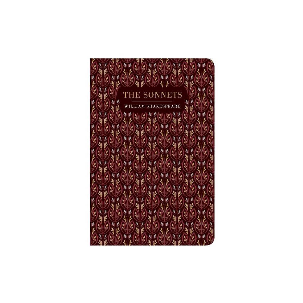 The Sonnets - (Chiltern Classic) by William Shakespeare (Hardcover)